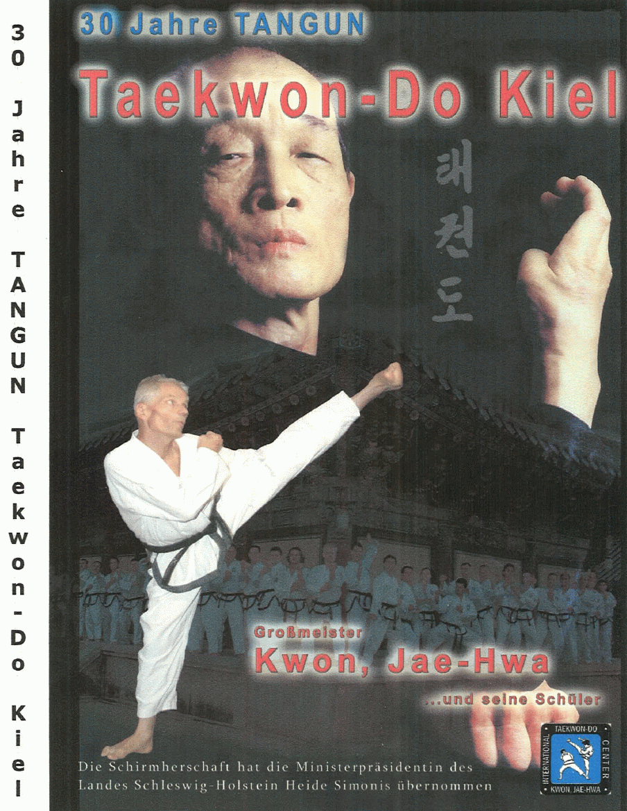 [GM Kwon: 30 Jahre Tangun TKD Kiel, DVD-Cover 2004]